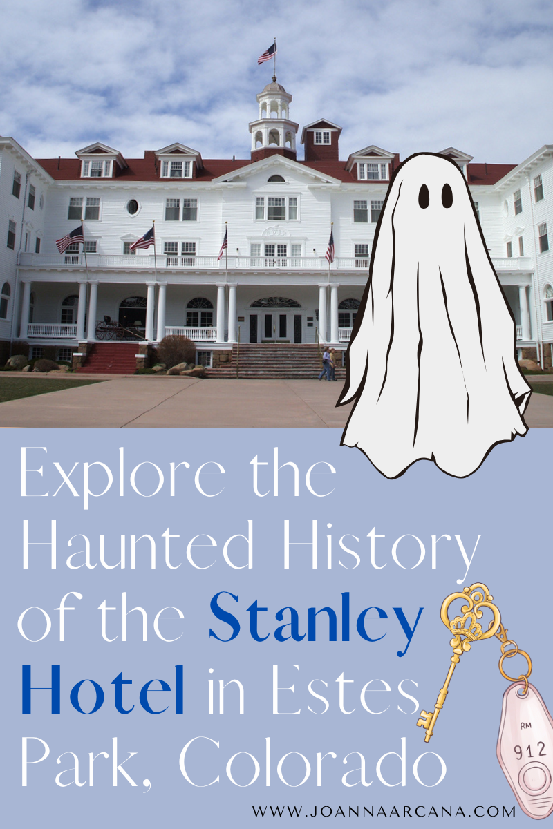 A Guide to the Haunted Stanley Hotel and Beyond: Tips for Planning Your Visit to Estes Park, Colorado